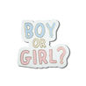Servilleta die-cut "Boy or Girl?"